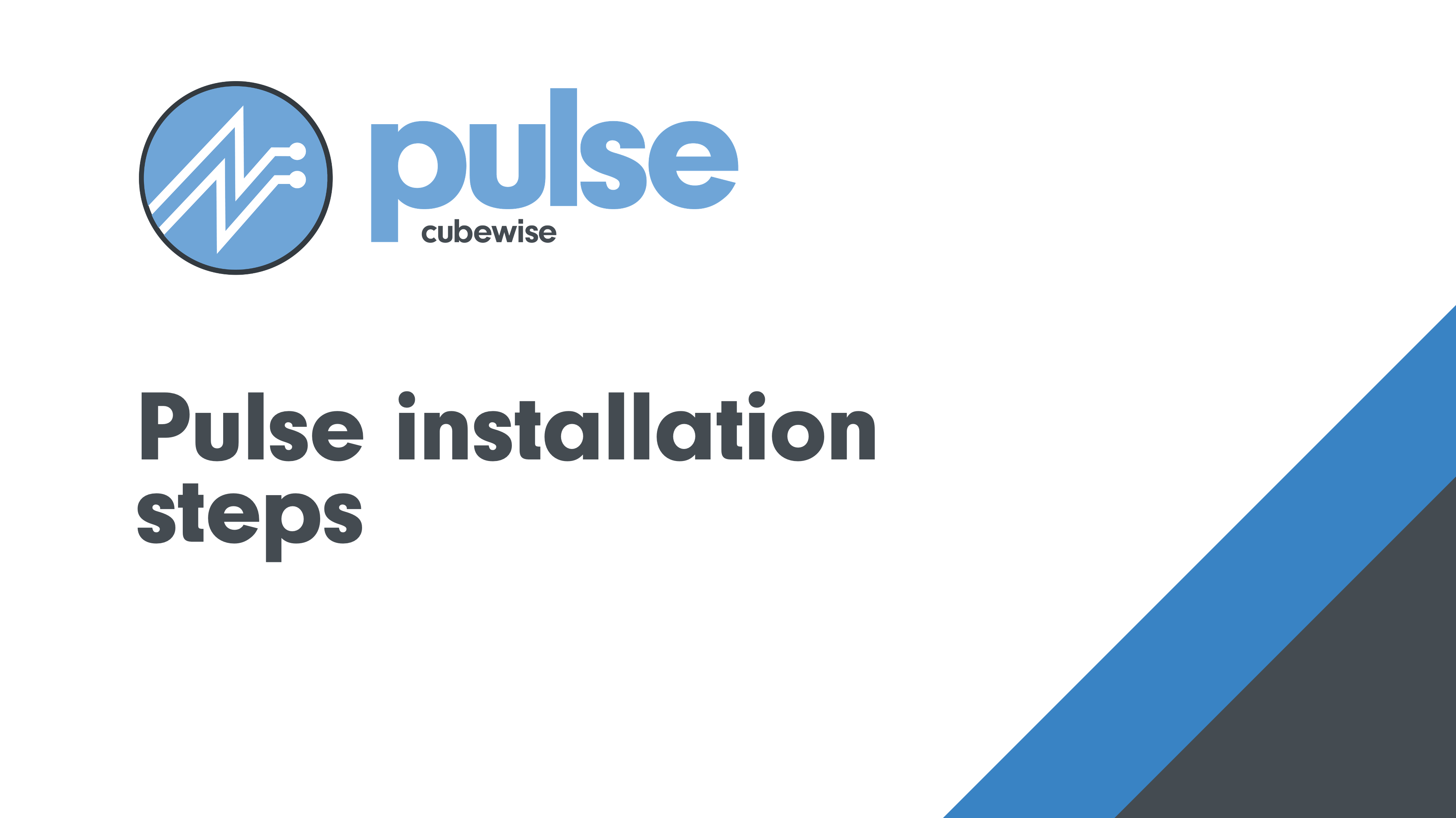 Pulse Installation Steps