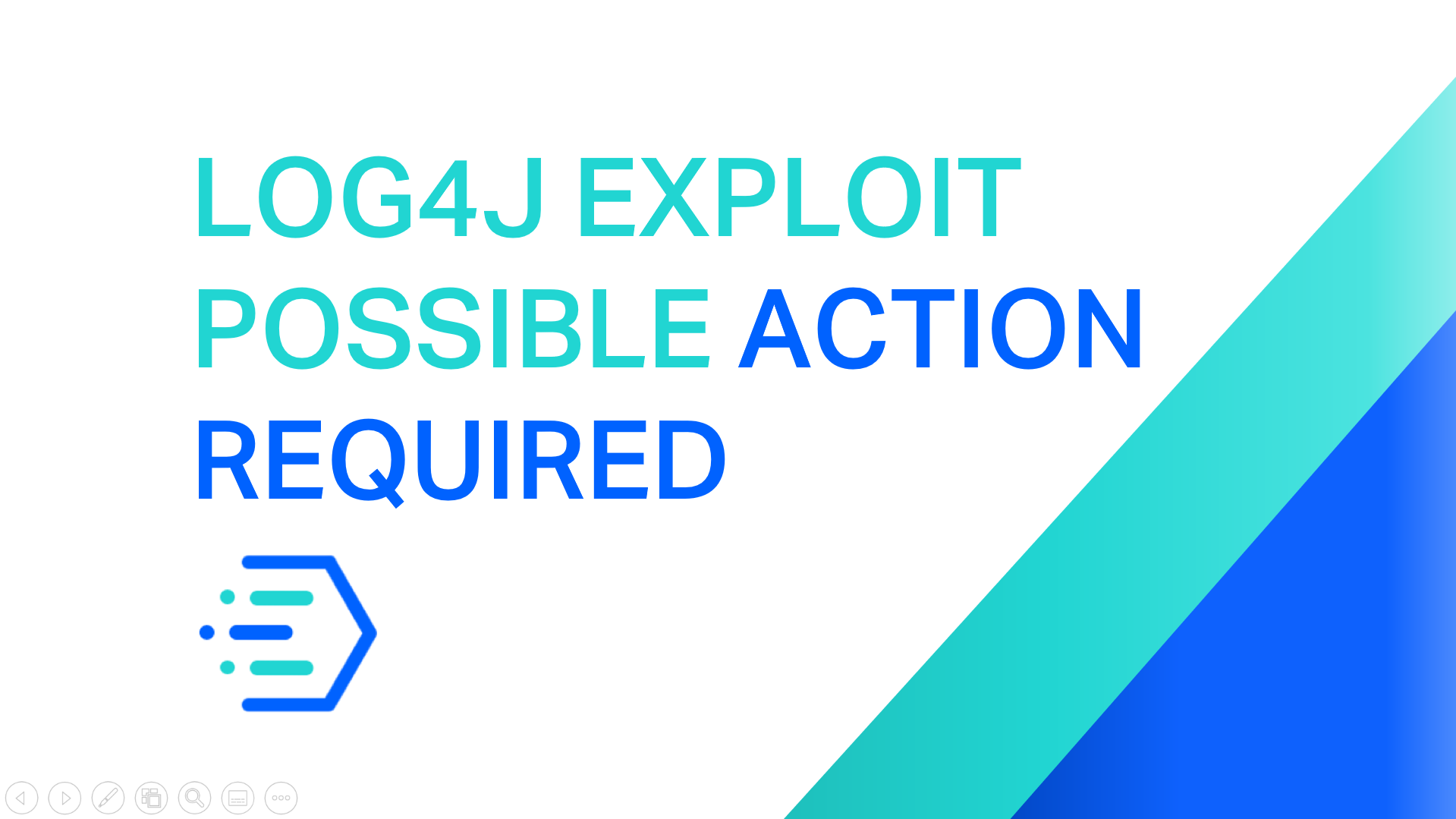 log4j Exploit – Possible Action Required