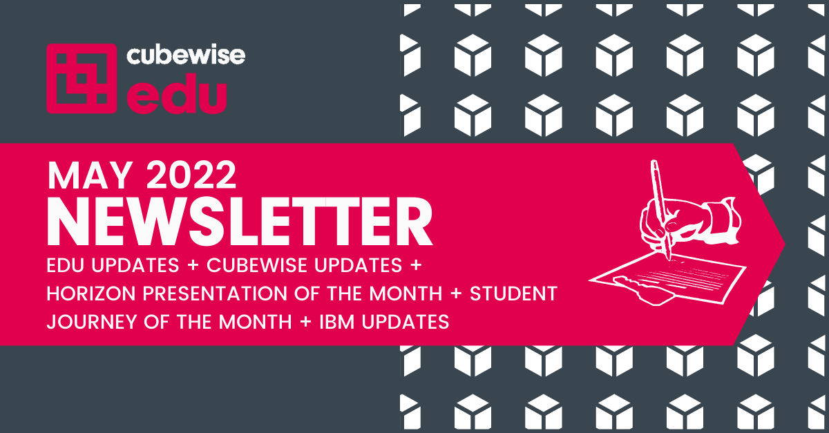 Cubewise EDU’s May Newsletter 2022