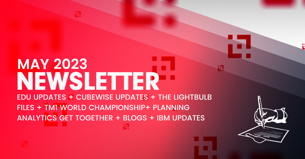 Cubewise EDU’s May Newsletter 2023