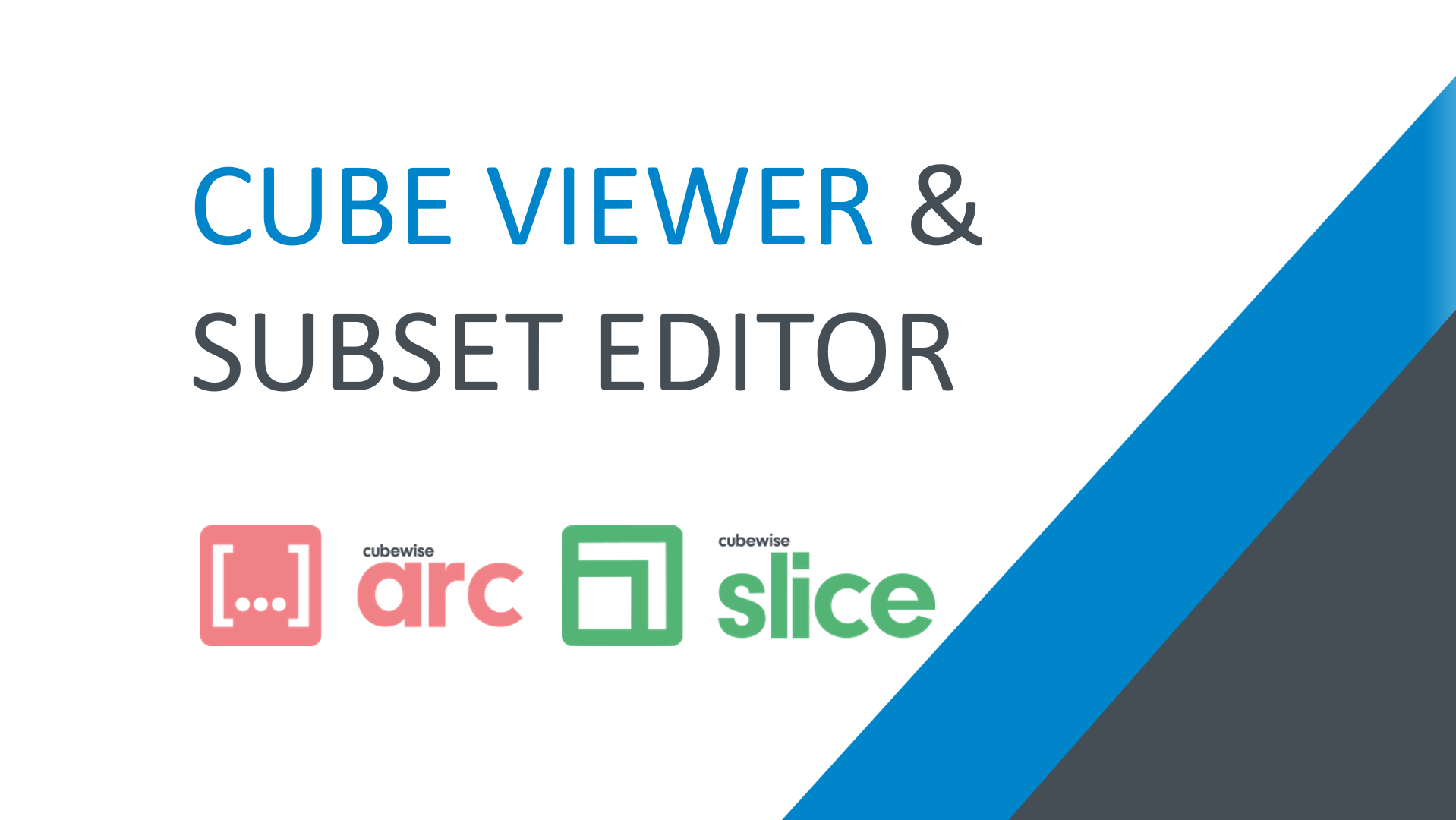 Cube Viewer and Subset Editor Hidden Gems