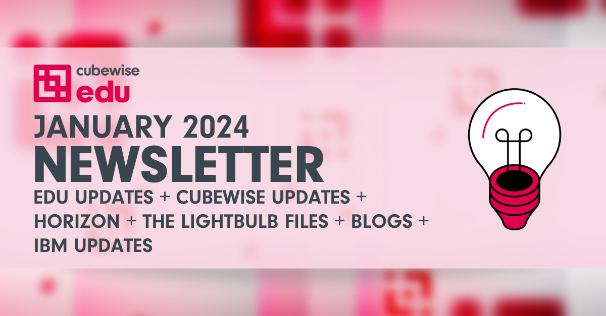 Cubewise EDU’s January Newsletter