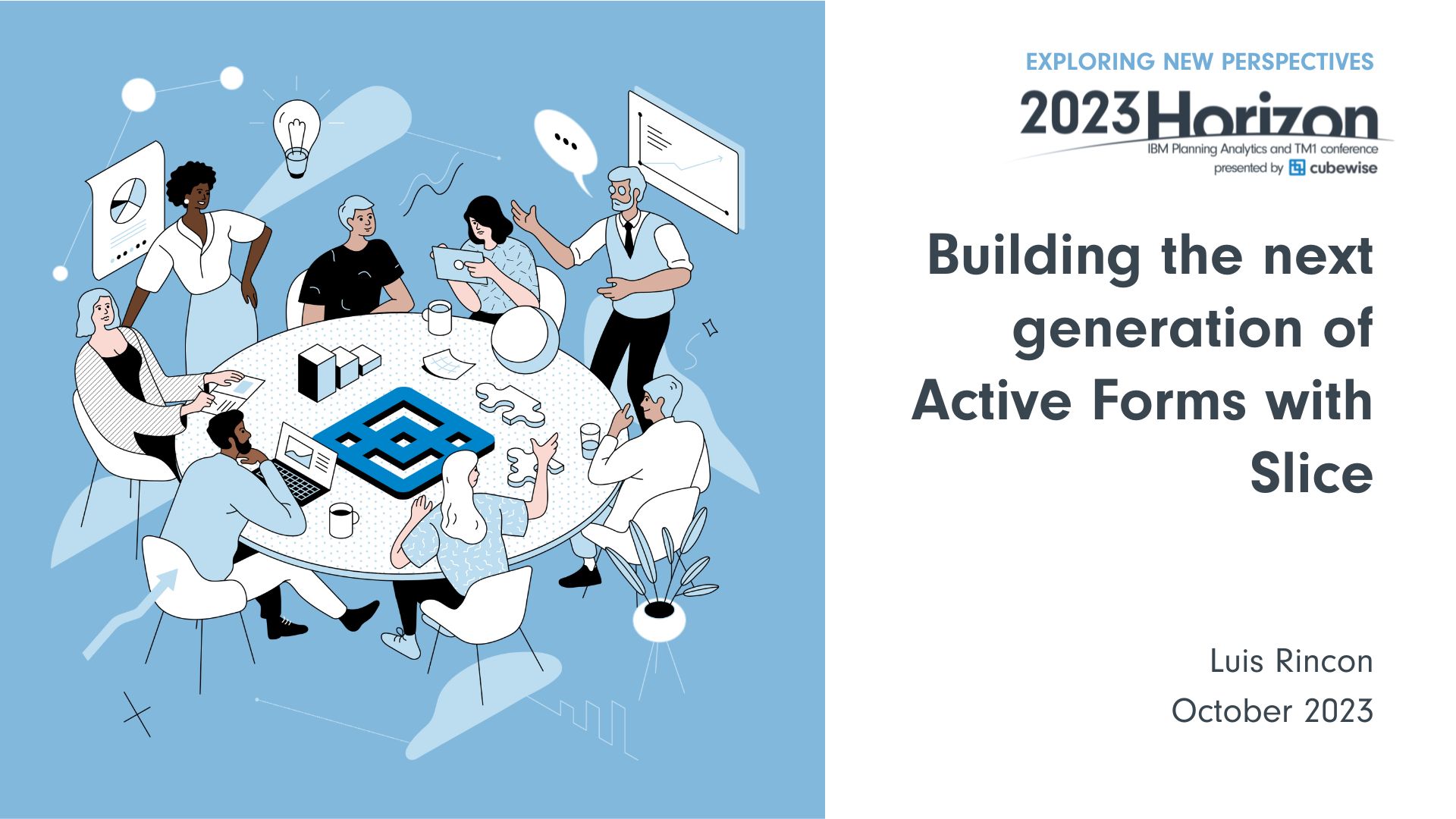 Building the Next Generation of Active Forms with Slice