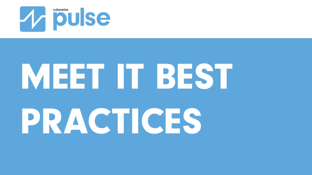 How to Meet IT Best Practices Using Pulse