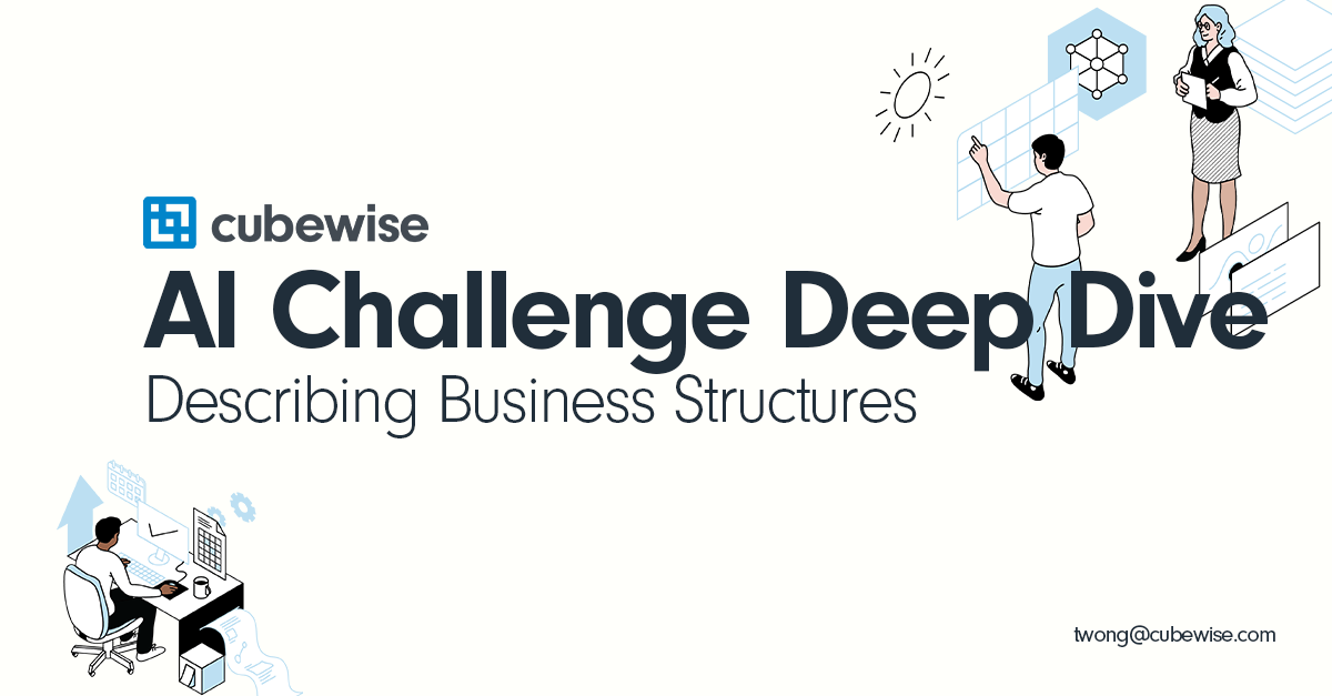 AI Challenge Deep Dive – Explaining Business Structures 